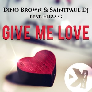 ดาวน์โหลดและฟังเพลง Give Me Love (Tropical 90 Mix) พร้อมเนื้อเพลงจาก Dino Brown