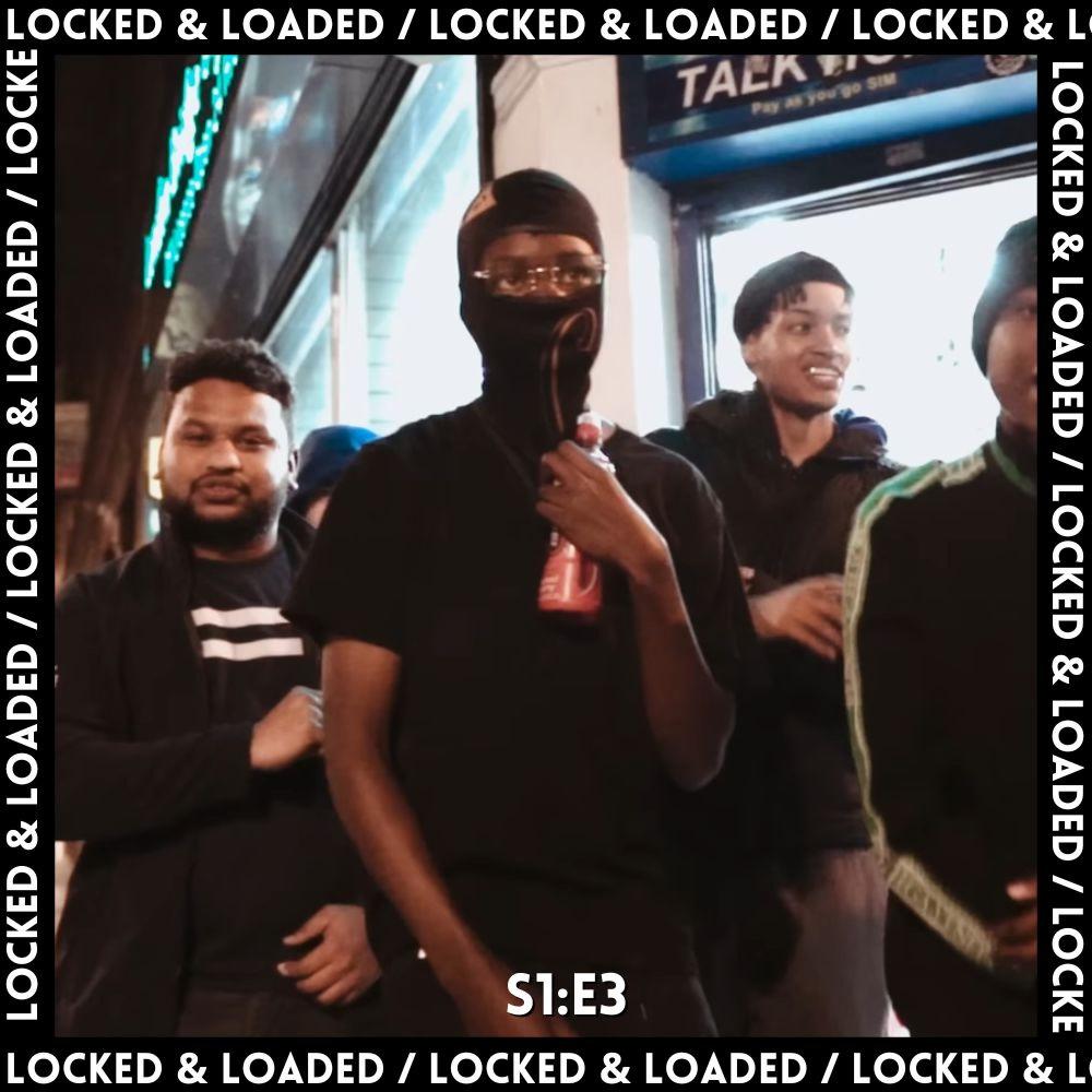 Locked & Loaded Freestyle (S1:E3) (Explicit)