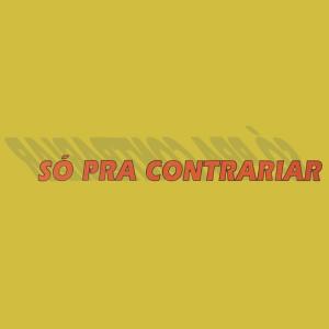 Só Pra Contrariar的專輯Só Pra Contrariar