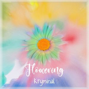 Flowering dari Kryminal