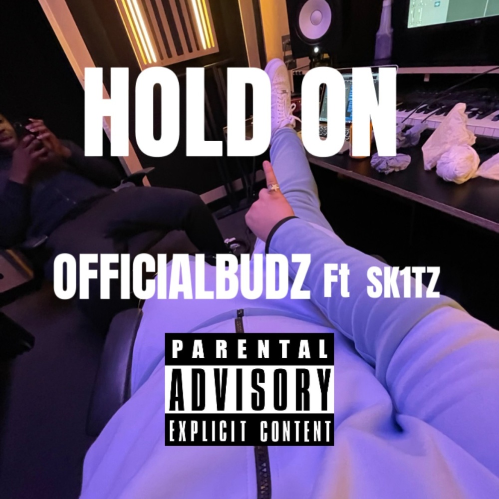 HOLD ON (feat. SK1TZ) (Explicit)