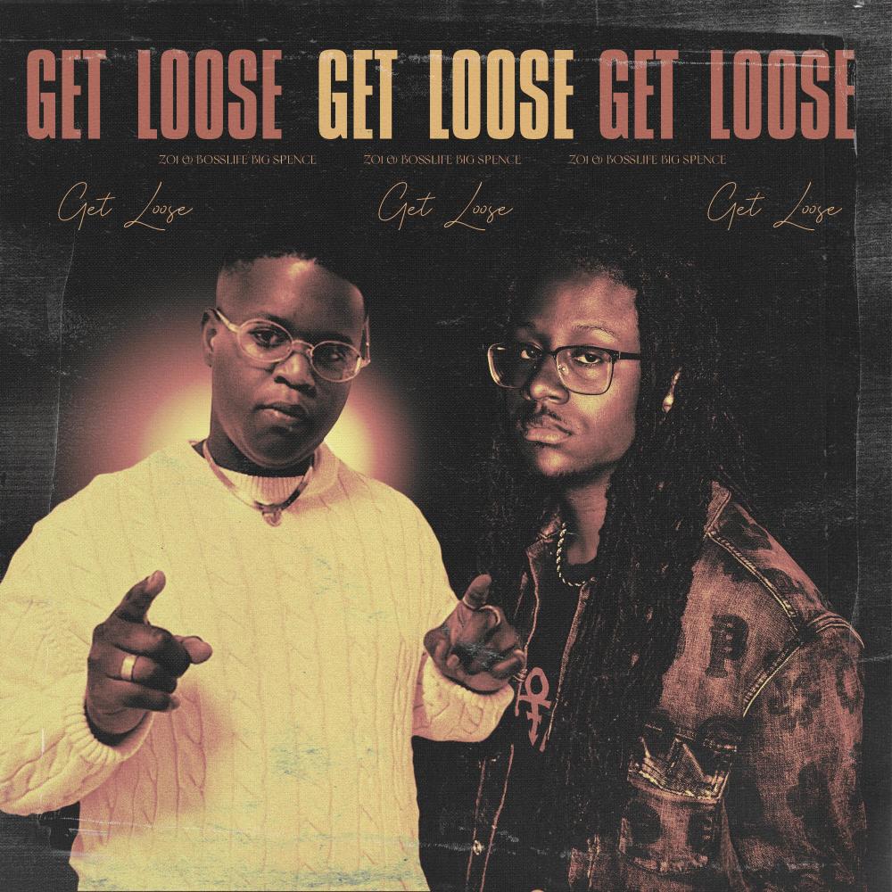 GET LOOSE (feat. Spencer Stevens) (Explicit)