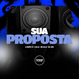Album Sua Proposta (Explicit) from 
