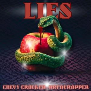 Chevy Crocker的專輯Lies (feat. Urfavrapper) [Explicit]