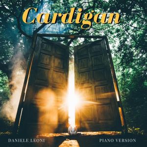 收聽Daniele Leoni的Cardigan (Piano Version)歌詞歌曲
