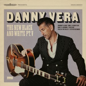Danny Vera的專輯The New Black and White, Pt. V