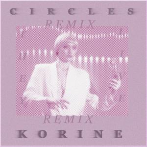 ดาวน์โหลดและฟังเพลง Circles (Korine Remix) พร้อมเนื้อเพลงจาก They/Live