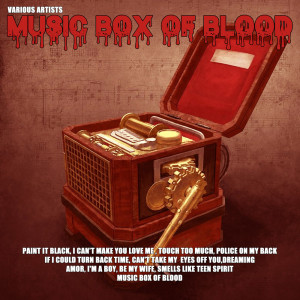 Listen to Music Box Of Blood song with lyrics from Vampira X