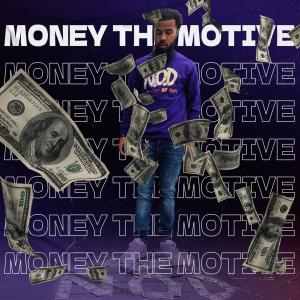 Money the motive (Explicit)