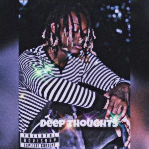 ดาวน์โหลดและฟังเพลง Deep Thoughts (Explicit) พร้อมเนื้อเพลงจาก Ptp Jay