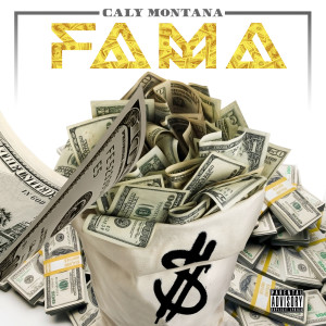 ดาวน์โหลดและฟังเพลง Fama (Explicit) พร้อมเนื้อเพลงจาก Caly Montana