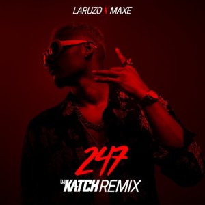 Listen to 247 (DJ Katch Remix) (DJ Katch Remix|Explicit) song with lyrics from Laruzo
