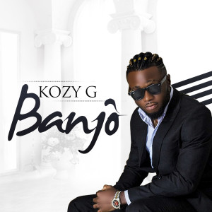 收聽Kozy G的Banjo歌詞歌曲