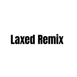 Dengarkan Laxed Remix - Challenge lagu dari TikTok Challenge dengan lirik