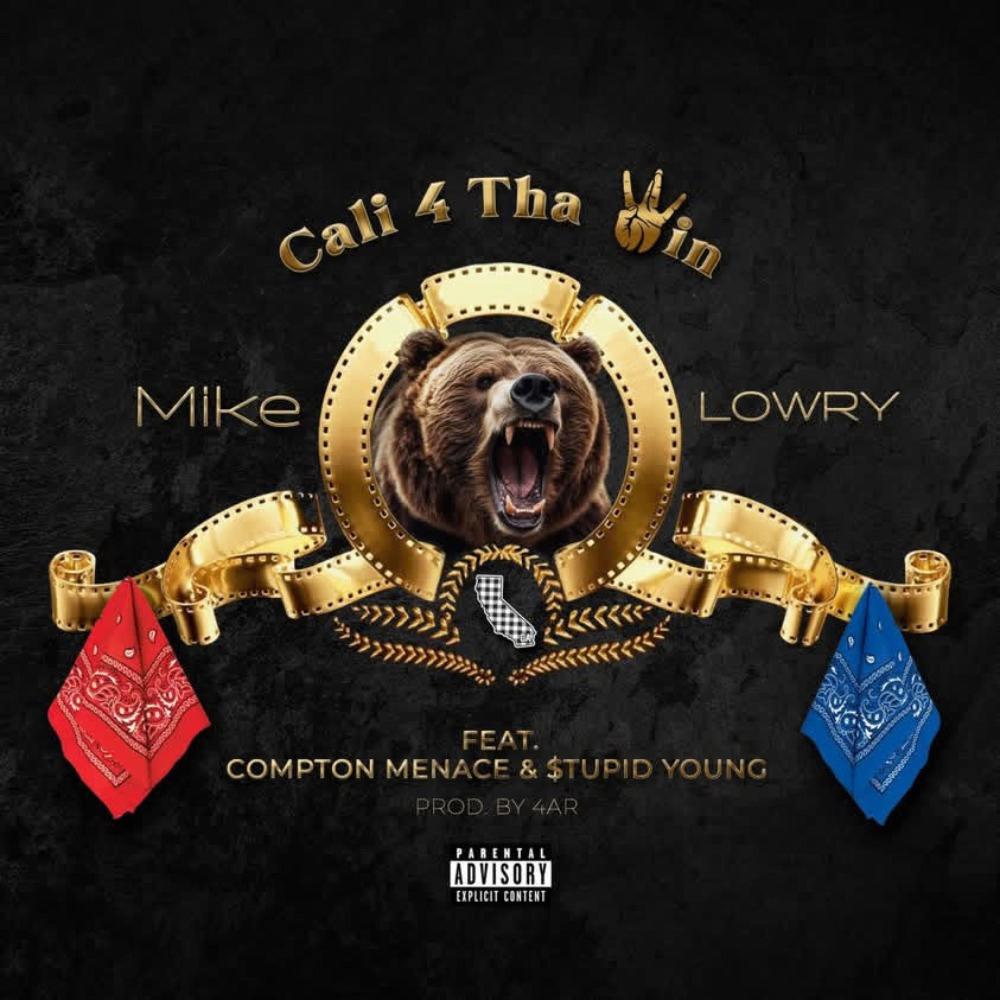 Cali 4 Tha Win (feat. Compton Menace & $tupid Young) (Explicit)