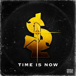 Street Life的專輯Time is Now (Explicit)