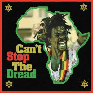 Various Artists的專輯Can't Stop the Dread (High Note Roots 1975-1979)