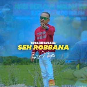 Album Seh Robbana from Ejoy Nadia