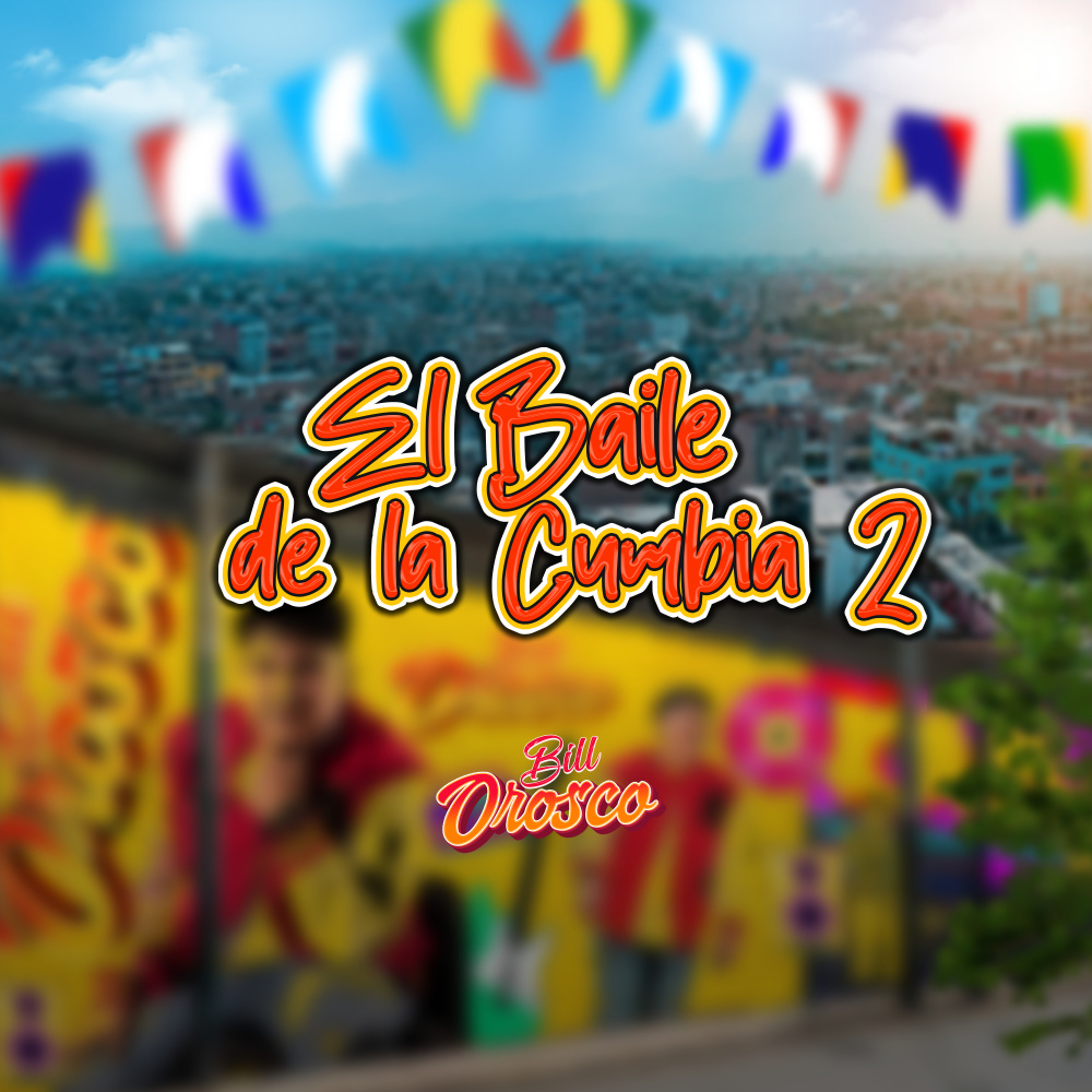 El Baile De La Cumbia 2