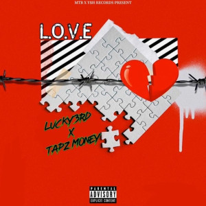 收聽Lucky 3rd的L.O.V.E (Explicit)歌詞歌曲