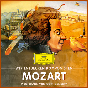 Will Quadflieg的專輯Wir entdecken Komponisten: Wolfgang Amadeus Mozart – Wolfgang, von Gott geliebt?