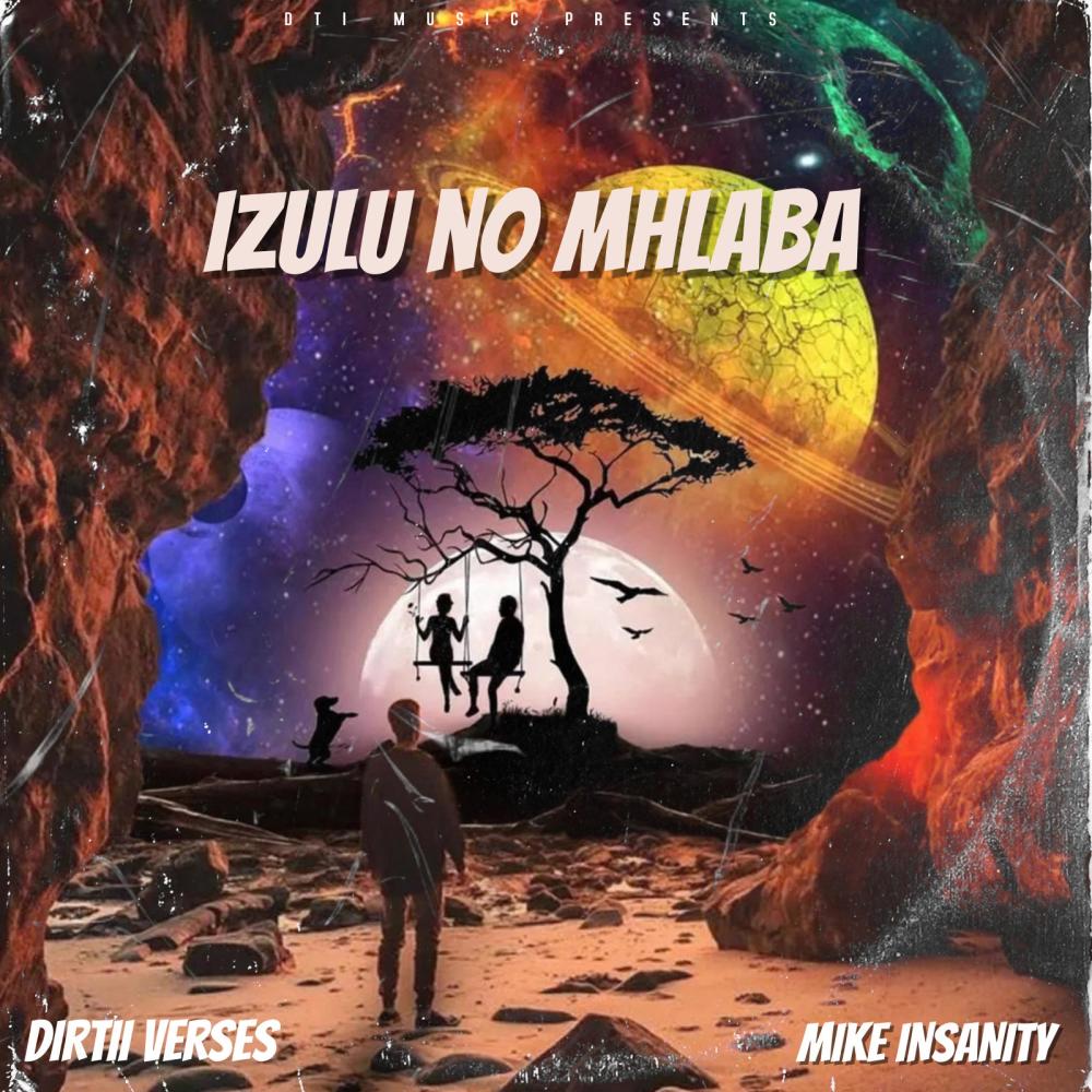 Izulu No Mhlaba (feat. Dirtiiverses)