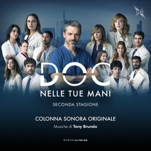Tony Brundo的专辑Doc - Nelle tue mani 2 (Colonna sonora originale della Serie TV)