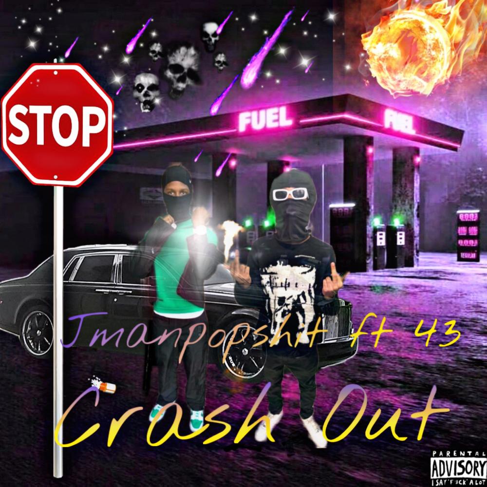 Crash Out (feat. 43) (Explicit)