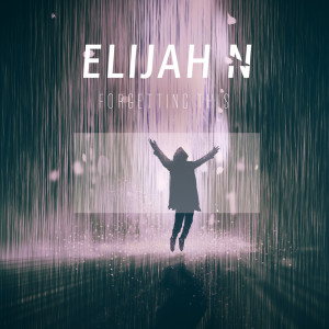 ดาวน์โหลดและฟังเพลง On My Own พร้อมเนื้อเพลงจาก Elijah N