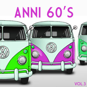 อัลบัม Anni 60's, vol. 3 ศิลปิน Various