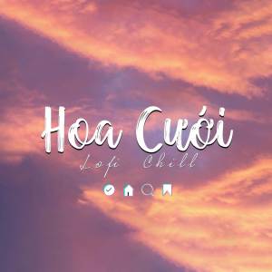 Hoa Cưới (Lofi Ver.) dari Đạt Long Vinh