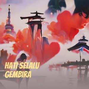 Album Hati Selalu Gembira (Live) oleh Gita Official