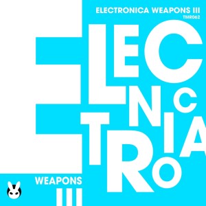 Album Electronica Weapons III from Various Artists