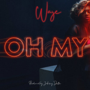 Listen to Oh My song with lyrics from Waje