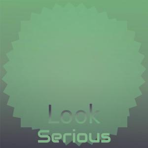 收聽Romy Kolor的Look Serious歌詞歌曲