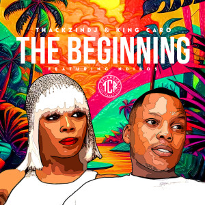 ThackzinDJ的專輯The Beginning (feat. Ndibo Ndibs)