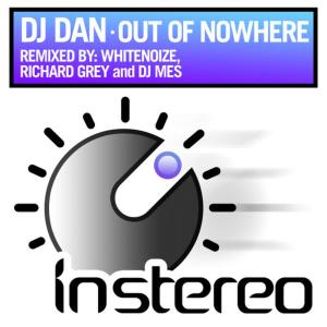 ดาวน์โหลดและฟังเพลง Out of Nowhere (DJ Mes 'Mud In Your Eye' Dub) พร้อมเนื้อเพลงจาก DJ Dan