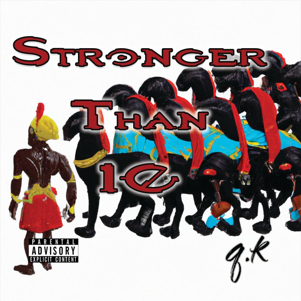 Stronger Than 10 (Explicit)