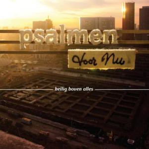 อัลบัม Heilig boven alles ศิลปิน Psalmen voor Nu