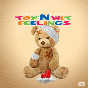 Album Toy'n Wit Feelings (Explicit) from Chuck Blaze