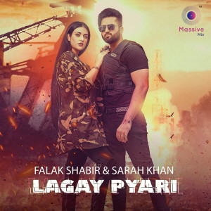Listen to Lagay Pyari song with lyrics from Falak Shabir