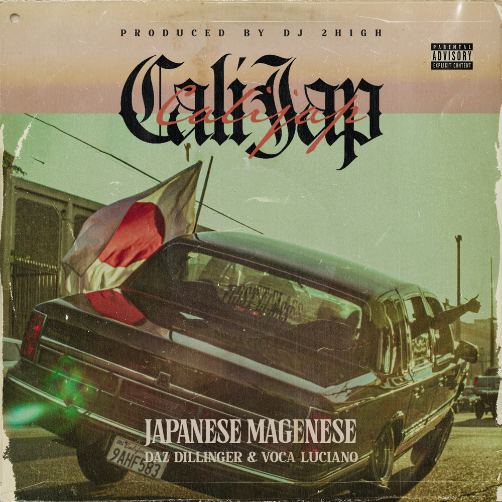 Cali Jap (feat. Daz Dillinger & VOCA Luciano) (Explicit)