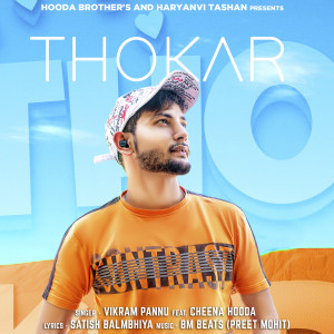 收聽Vikram Pannu的Thokar歌詞歌曲