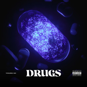 Album Drugs (Explicit) from Young Gii