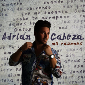 Adrian Cabeza的專輯Mil Razones