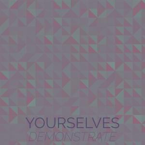 Album Yourselves Demonstrate oleh Various