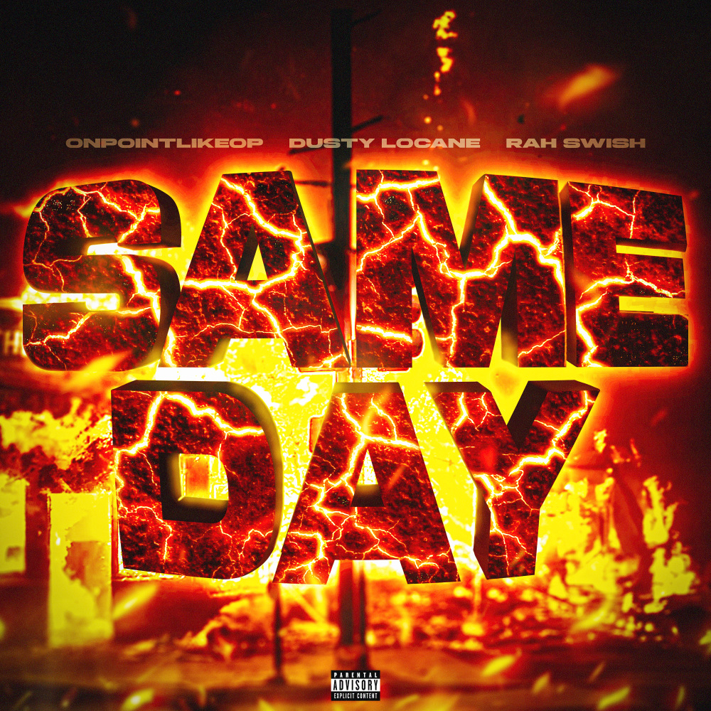 SAME DAY (Explicit)