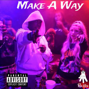 Yayo Brinks的專輯Make a Way (feat. Kevo Muney) [Explicit]