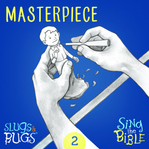 Album Masterpiece (Ephesians 2:8-10) oleh Slugs and Bugs