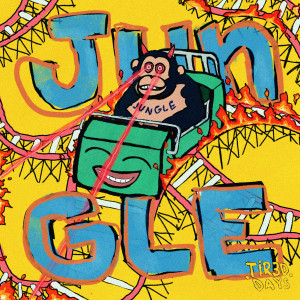 Listen to JUNGLE song with lyrics from TIR3D DAYS